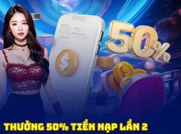 Nạp Lần 2 Tặng 50% EE88 Cơ Hội Vàng Tăng Thưởng Cực Hấp Dẫn